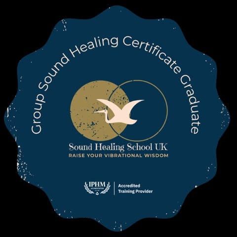 Group Sound Healing Certificate Graduate — Sound Healing School UK, IPHM Accredited Training Provider